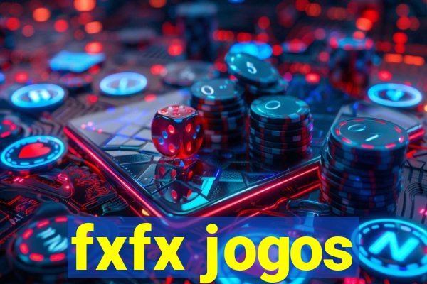 fxfx jogos